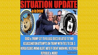 SITUATION UPDATE 3/8/25 - No way out, TRUMP Assassination Attempt Docs, S Korea Mrna Alert, NATO FF