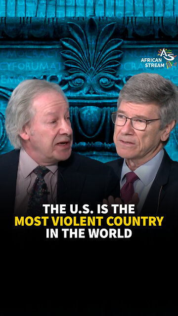 THE U.S IS THE MOST VIOLENT COUNTRY IN THE WORLD