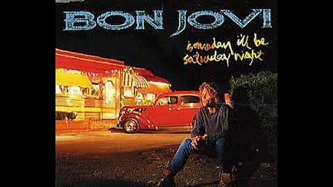 Bon Jovi - Someday I'll Be Saturday Night (Clean)