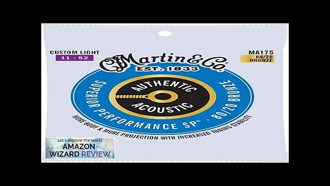 Martin Authentic Acoustic Guitar Strings Superior Performance Custom Light 11-52 80/20 Review