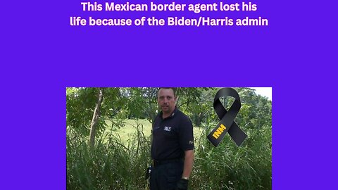 Mexican border agent killed by illegals rushing to come to US before Trump takes office