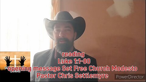 Luke 1:1-80 opening message Set Free Church Modesto Pastor Chris Settlemyre