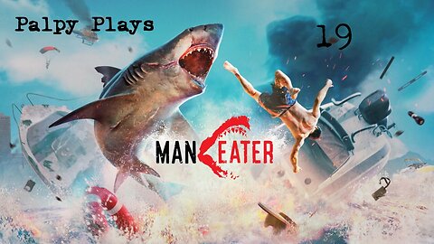 Clown World Gaming: Maneater - 19