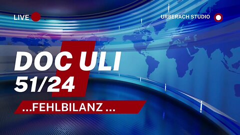 28.12.24..🚑🇪🇺DOC ULI👉51/24"..FEHLBILANZ.." 🇪🇺🚑..🇨🇭🇦🇹🇩🇪