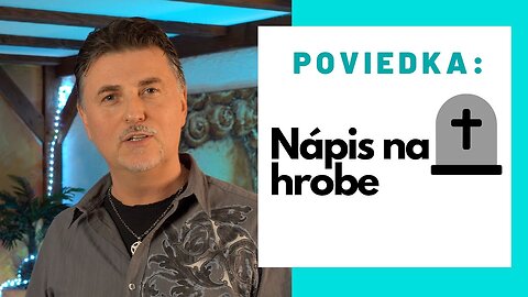 🧘‍♂️🧘‍♀️Príbeh: Nápis na náhrobnom kameni. 🪦☝️