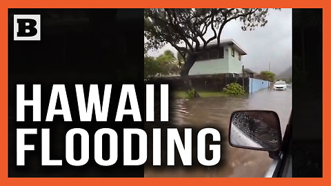 Hawaii Flooding: Heavy Rains and Flooded Streets Plague Hawaii's Islands