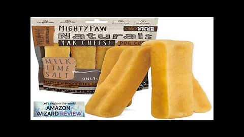 Mighty Paw Yak Cheese Dog Chews | All-Natural Treats for Dogs - Review