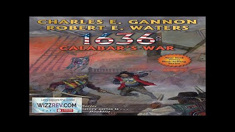 Ring Of Fire: 1636: Book 30: Calabar's War Review