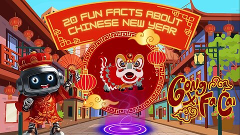 Chinese New Year Secrets - Fun Facts & Traditions Explained
