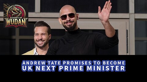 🇬🇧 Andrew Tate Promises to Become UK's Next Prime Minister 🎙️