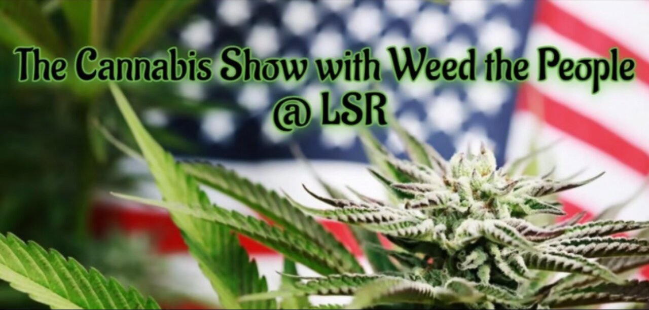 The Cannabis Show Weed The People 198