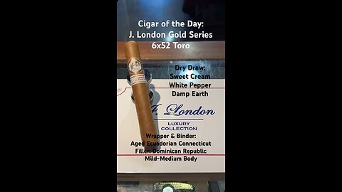 J London Gold Series 6x54 Toro #Shorts #Short #CigarOfTheDay #CigarReview #BoxOpening #ASMRPlastic