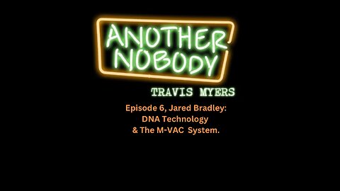 Jared Bradley: DNA Technology & The M-VAC System