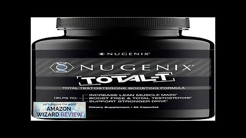 Nugenix Total-T Free and Total Testosterone Booster Supplement for Men 90 Review