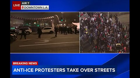 LIVE: Thousands of anti-ICE protesters block surface streets in downtown Los Angeles