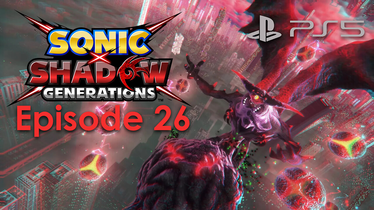 Sonic X Shadow Generations PS5 Gameplay Episode 26 - Devil Doom Boss