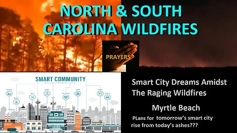 Wildfires North & South Carolina and Smart Cities Initiatives