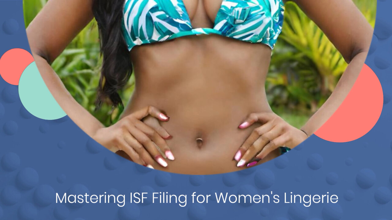 Unveiling the Secrets: Who Files the ISF for Women's Sexy Underwear?