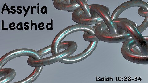 Assyria Leashed