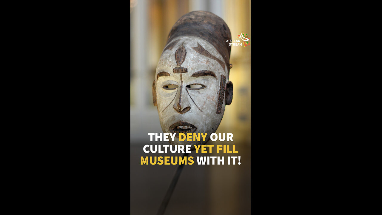 THEY DENY OUR CULTURE YET FILL MUSEUMS WITH IT!