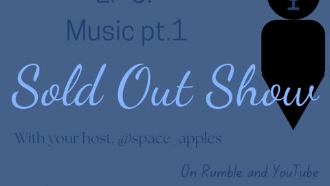 The Sold Out Show S1:E3