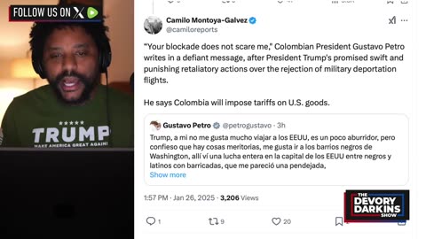 Trump OUTMANEUVERS Colombian President with Tariff Threat | DevoryDarkins