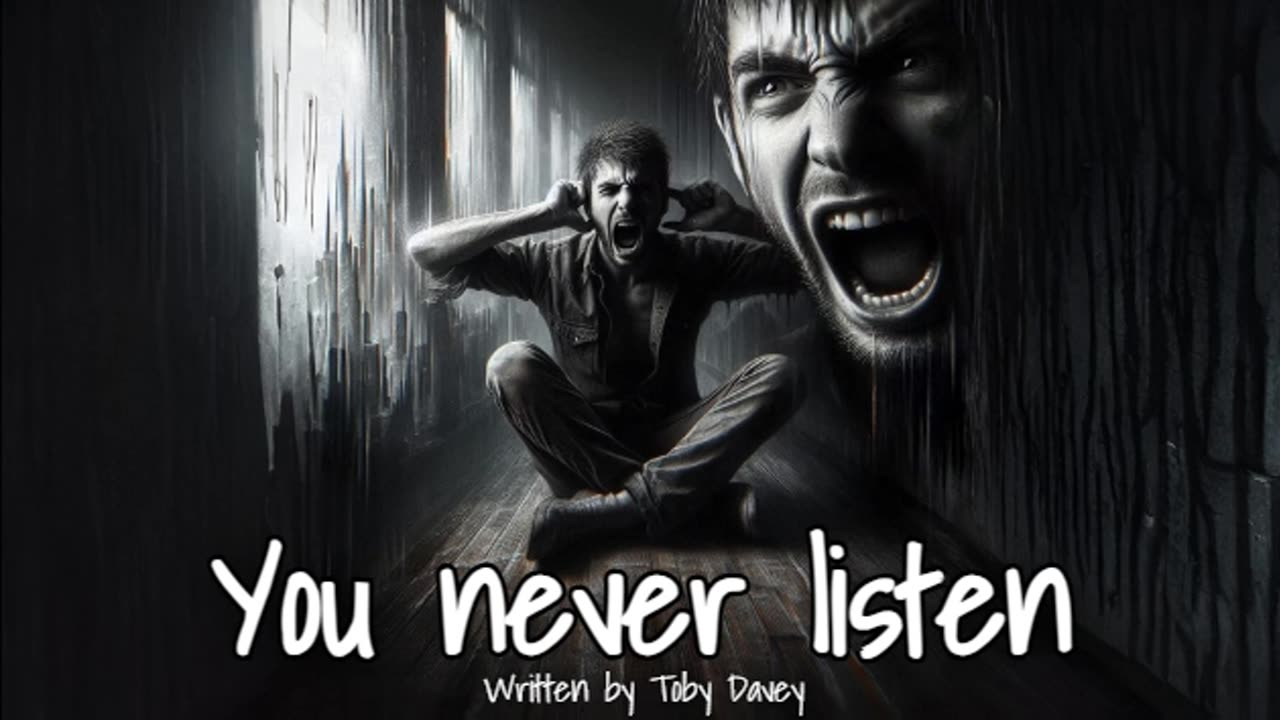 You Never Listen