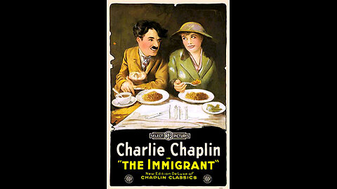 Charles Chaplin's - The Immigrant (1917)