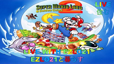 Super Mario Land 2: Six Golden Coins - Wario's Dastardly Debut! | Live With EZLO21