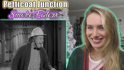 Petticoat Junction S02E13-Smoke Eaters!! My First Time Watching!!!