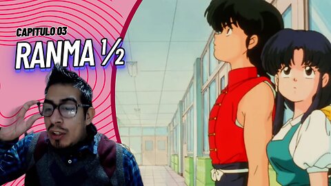 Ranma 1/2 Capitulo 03 "la tormenta del amor" | Reaccion BalGranate