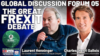 Charles-Henri Gallois & Laurent Henninger - The Great Frexit Debate - GDF05