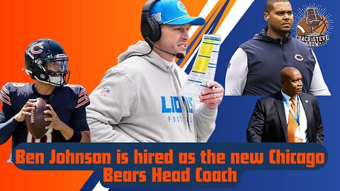 Chicago Bears hire Ben Johnson as new Head Football Coach