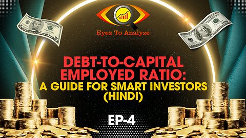 EP-4 Debt to Capital Employed Ratio: A Guide for Smart Investors (Hindi)