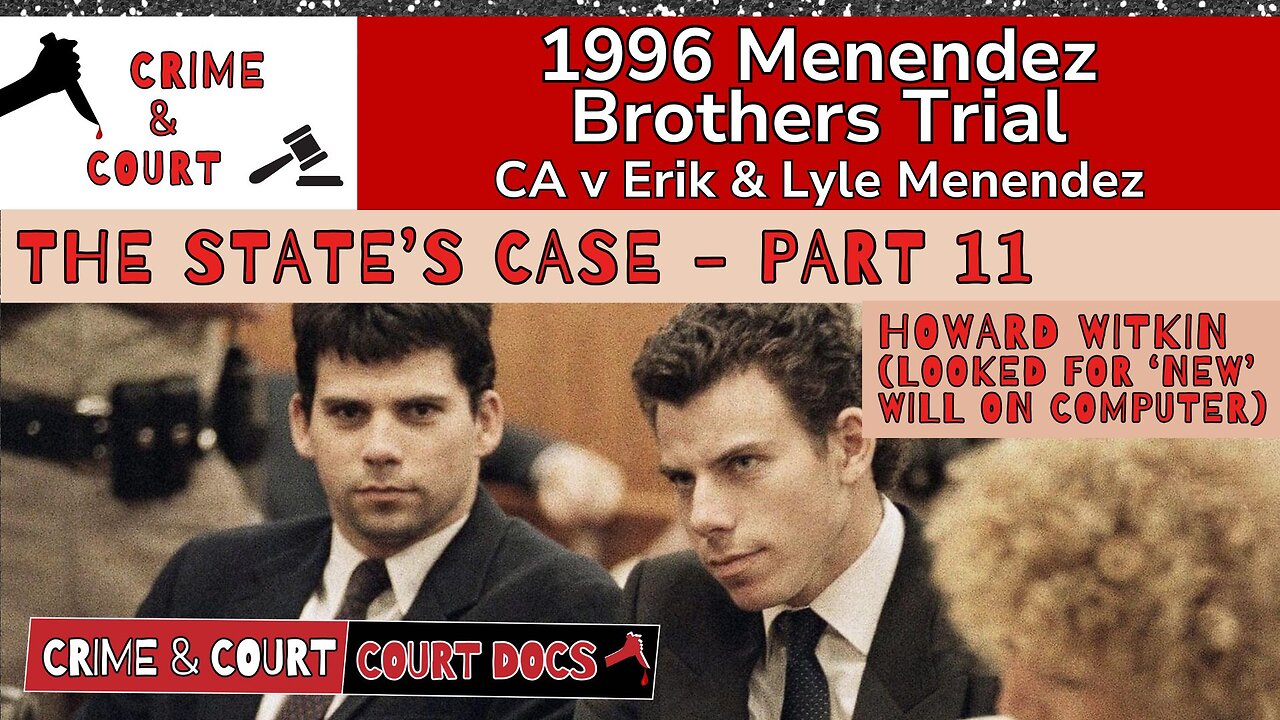 Menendez Brothers 1996 Trial | The State’s Case - Part 11 (CA v Erik & Lyle Menendez)