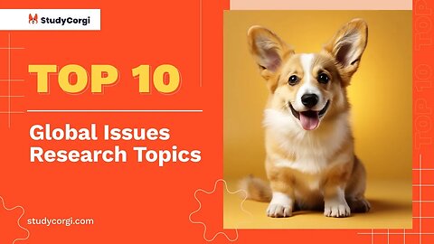 TOP-10 Global Issues Research Topics