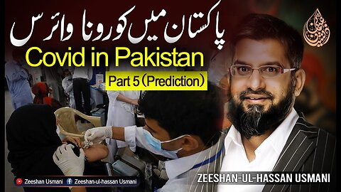 Corona Virus in Pakistan – Part 5 (Prediction) | Zeeshan usmani