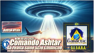 NEW 16/01/2025 Comando Ashtar: la realtà sulle scie chimiche PRESENTATO DA AndreA