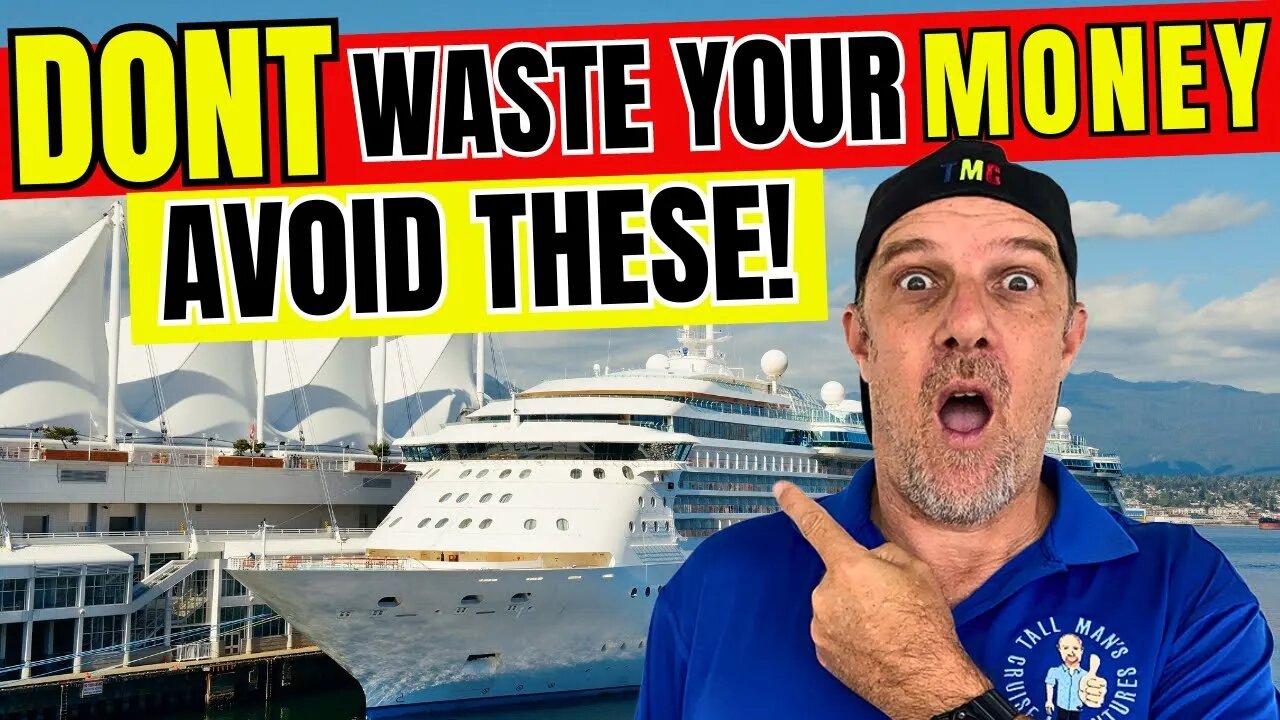 Cruise Smart NOT HARD: Top 10 Time And Money Wasters To Avoid As A Cruiser!