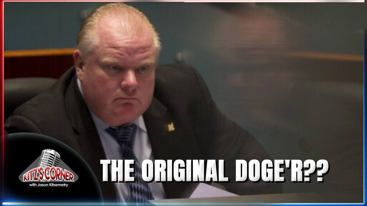 Was Toronto Mayor Rob Ford The Original DOGE Fighter?