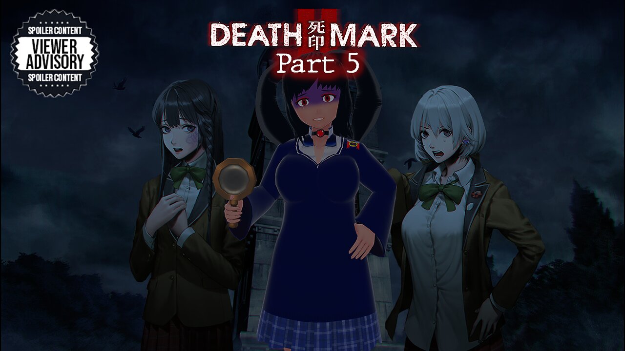 [Spirit Hunter: Death Mark II - Part 5] Who Keeps Trying to Marry Me!? (Oh, HELL No...)