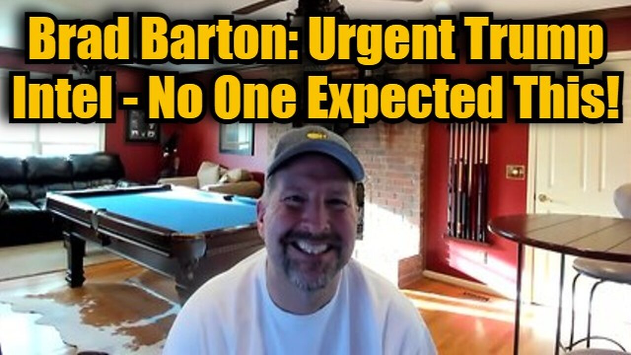 Brad Barton: Urgent Trump Intel - No One Expected This!