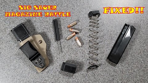 Sig P365 Magazine Rattle FIX!!