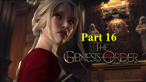 The Genesis Order Gameplay / Walkthrough 16