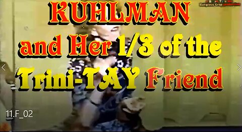 KUHLMAN'S "1/3 OF GOD" FRIEND_Kundalini Kuhlman And Her Friends -Pt 11