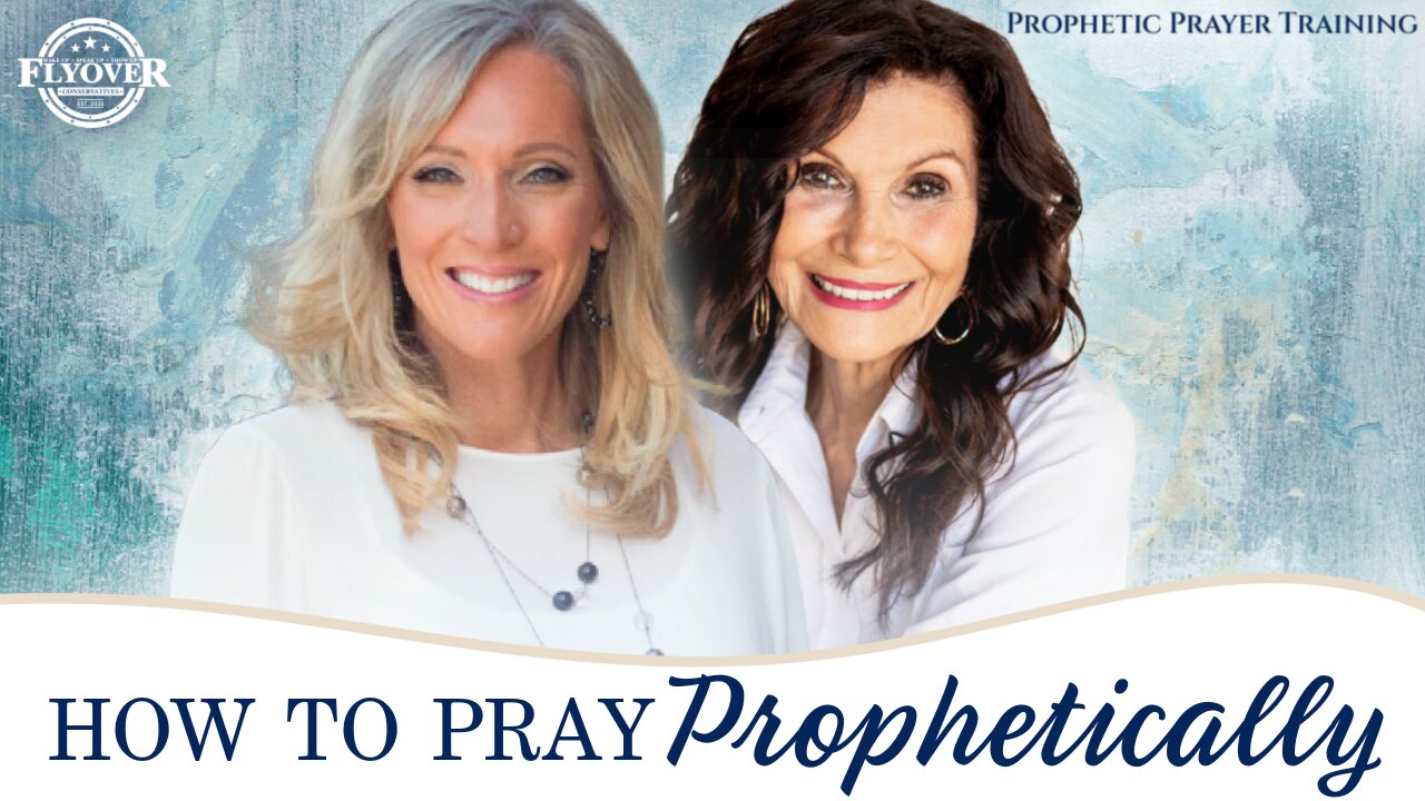 SESSION #1: How can YOU Pray Prophetically? | Stacy Whited and Ginger Ziegler