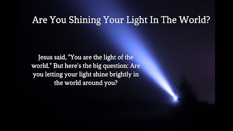 Let Your Light Shine