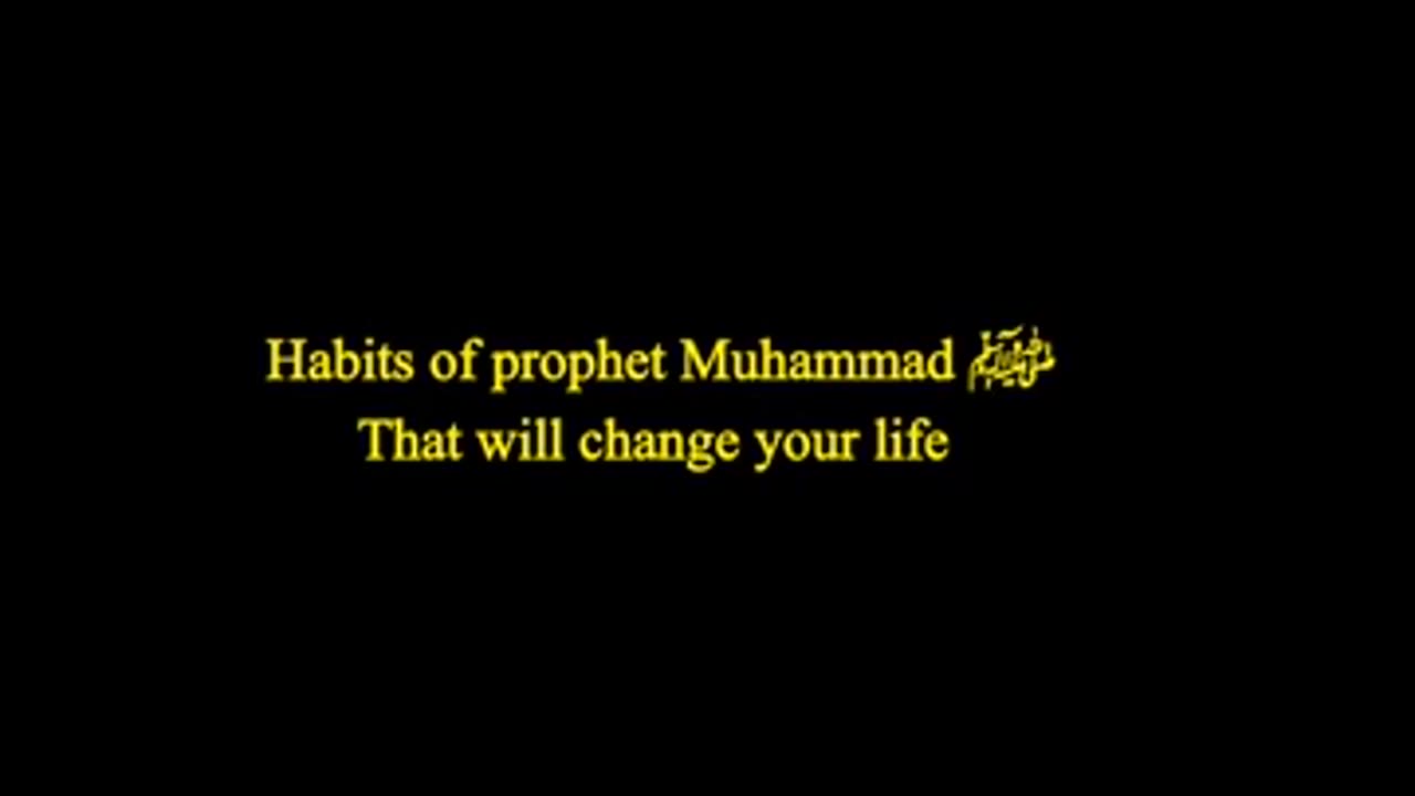 #*HABITS OF PROPHET MUHAMMAD ﷺ🤍✨