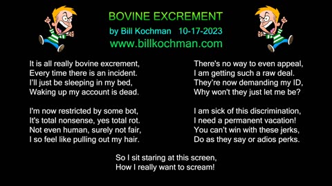 BOVINE EXCREMENT -- an original song by Bill Kochman.