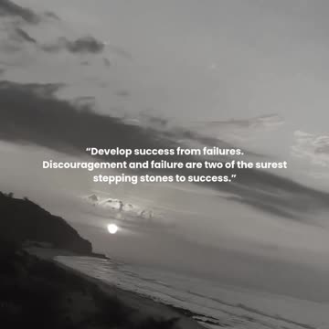 Develop success from failures.